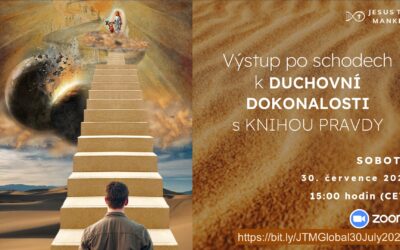 Seminář: Výstup po schodech k Duchovní Dokonalosti 30.6.2022